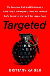 book cover of Targeted by Brittany Kaiser