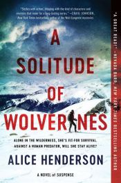 book cover of A Solitude of Wolverines by Alice Henderson