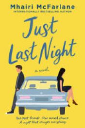book cover of Just Last Night by Mhairi McFarlane