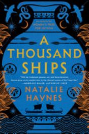 book cover of A Thousand Ships by Natalie Haynes