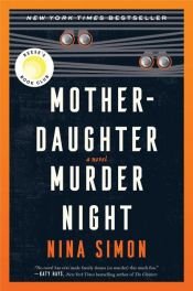 book cover of Mother-Daughter Murder Night by Nina Simon