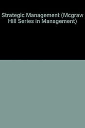 book cover of Strategic Management: Text and Cases by Alex Miller|Gregory G Dess