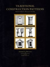 book cover of 1001 traditional construction details by Stephen A Mouzon