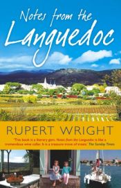 book cover of Notes from the Languedoc by Rupert Wright