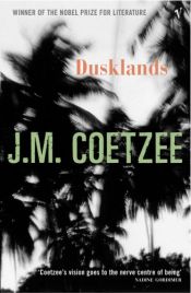 book cover of Dusklands by 約翰·馬克斯維爾·庫切