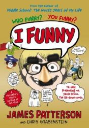 book cover of I Funny by Chris Grabenstein|جیمز پترسون