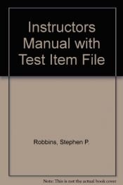 book cover of Instructors Manual with Test Item File by Stephen P. Robbins
