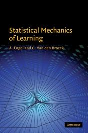 book cover of Statistical mechanics of learning by A. Engel|C. Van den Broeck