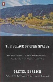 book cover of The Solace of Open Spaces by Gretel Ehrlich