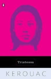 book cover of Tristessa by 傑克·凱魯亞克