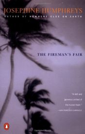 book cover of The Fireman's Fair by Josephine Humphreys