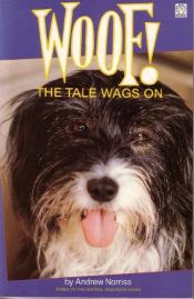 book cover of Woof!: The Tale Wags on (Fantail S.) by Andrew Norriss