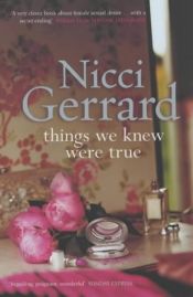 book cover of Things We Knew Were True by Nicci Gerrard