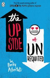 book cover of The Upside of Unrequited by Becky Albertalli