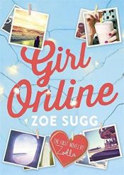 book cover of Girl Online by Zoe Sugg (aka Zoella)