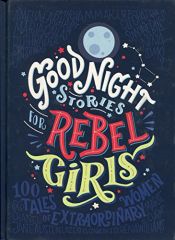 book cover of Good Night Stories for Rebel Girls by Good Night Stories for Rebel Girls