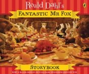 book cover of Fantastic Mr. Fox: Movie Picture Book by Roald Dahl