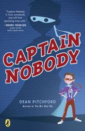 book cover of Captain Nobody by Dean Pitchford