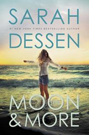 book cover of The Moon and More by Sarah Dessen