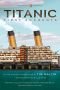 Titanic, First Accounts: (Classics Deluxe Edition) (Penguin Classics Deluxe Editio)