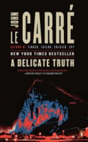 book cover of A Delicate Truth by John le Carré