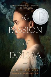 book cover of The Passion of Dolssa by Julie Berry