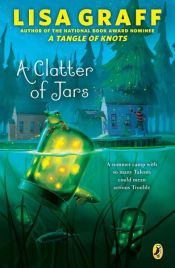 book cover of A Clatter of Jars by Lisa Graff