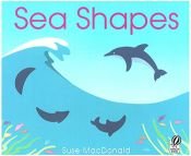 book cover of Sea Shapes by Suse MacDonald