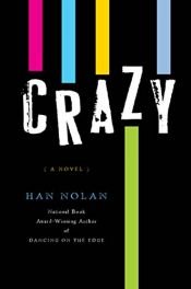 book cover of Crazy by Han Nolan