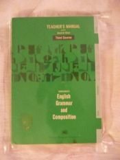 book cover of Warriner's English grammar and composition: Complete course : teacher's manual with answer keys by John E. Warriner