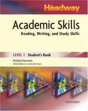 book cover of New Headway Academic Skills: Student's Book Level 1: Reading, Writing, and Study Skills by Richard Harrison