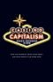 Casino Capitalism: How the Financial Crisis Came About and What Needs to be Done Now