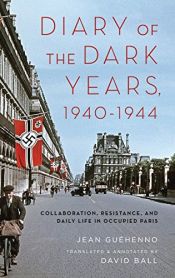 book cover of Diary of the Dark Years, 1940-1944 by Jean Guéhenno
