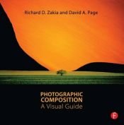 book cover of Photographic Composition: A Visual Guide by Richard D. Zakia