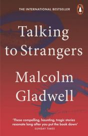 book cover of Talking to Strangers by Malcolm Gladwell