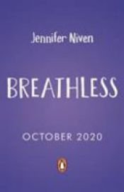 book cover of Breathless by Jennifer Niven