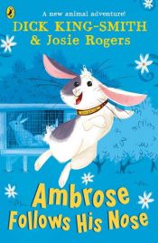 book cover of Ambrose Follows His Nose by Dick King-Smith|Josie Rogers