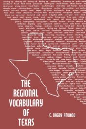 book cover of The regional vocabulary of Texas by E. Bagby Atwood (ed.)