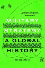 book cover of Military Strategy by Jeremy Black