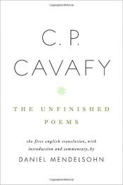 book cover of The unfinished poems by C.P. Cavafy