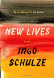 book cover of New lives by Ingo Schulze