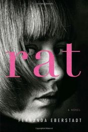 book cover of Rat by Fernanda Eberstadt