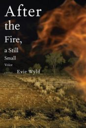 book cover of After the Fire, A Still Small Voice by Evie Wyld