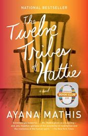 book cover of The Twelve Tribes of Hattie by Ayana Mathis