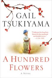 book cover of A Hundred Flowers by Gail Tsukiyama