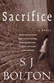 book cover of Sacrifice by Sharon Bolton|S. J. Bolton