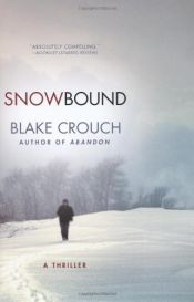 book cover of Snowbound by Blake Crouch