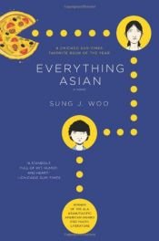 book cover of Everything Asian by Sung J. Woo