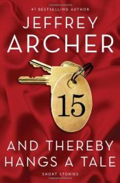 book cover of And Thereby Hangs a Tale by Jeffrey Archer