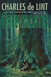 book cover of Greenmantle by Charles de Lint